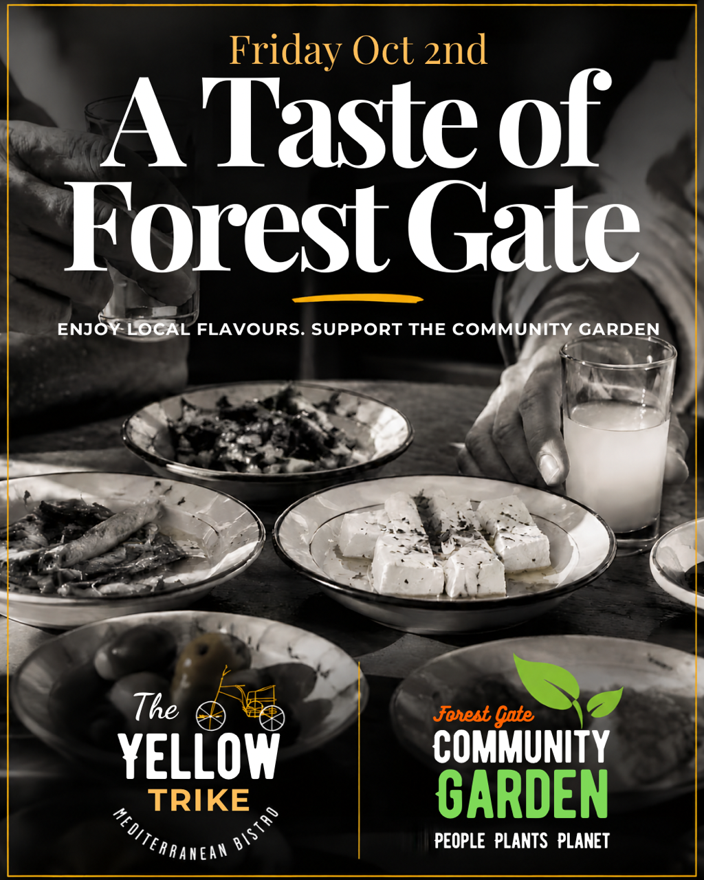 Taste of Forest Gate Flyer. book the Yellow Trike on "nd October 2026 and raise money for the garden through your booking. a different restaurant every month.